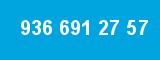 936 691 27 57 936 691 27 57